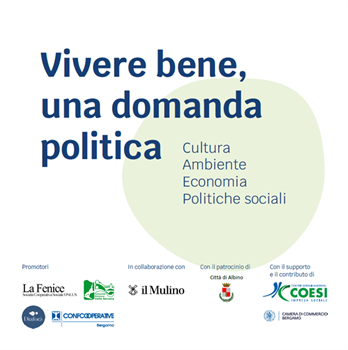 VIVERE BENE UNA DOMANDA POLITICA