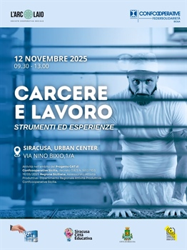 CARCERE E LAVORO: GLI STRUMENTI DISPONIBILI  - SIRACUSA, 12 NOVEMBRE 2025