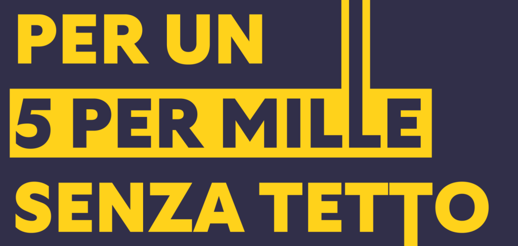 5 PER MILLE: UN PRIMO PASSO AVANTI, MA IL TETTO VA SUPERATO DEL TUTTO. LA NOSTRA…